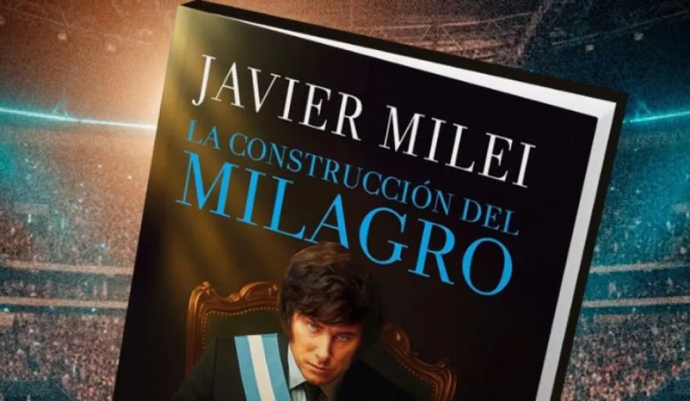 Javier Milei presenta hoy su nuevo libro “La construcción del milagro”